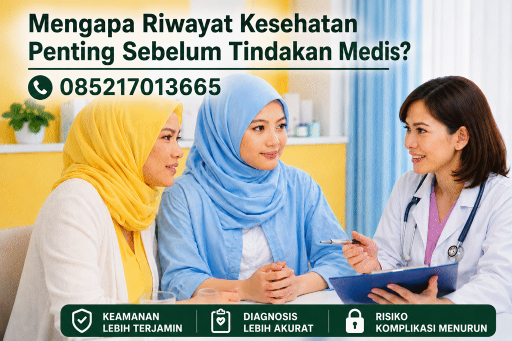 riwayat kesehatan sebelum tindakan medis