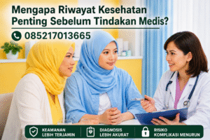 riwayat kesehatan sebelum tindakan medis